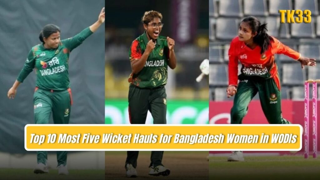Most Five Wicket Hauls for Bangladesh Women in WODIs