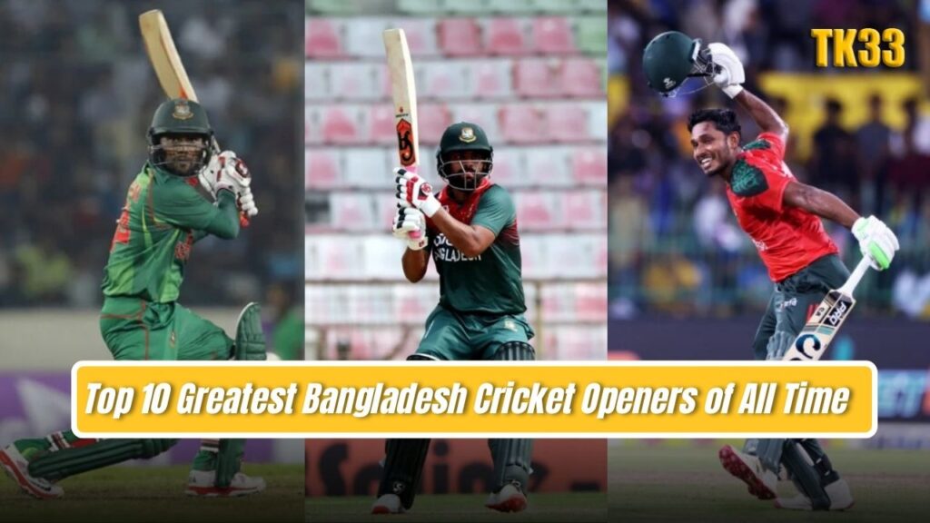 Greatest Bangladesh Cricket Openers